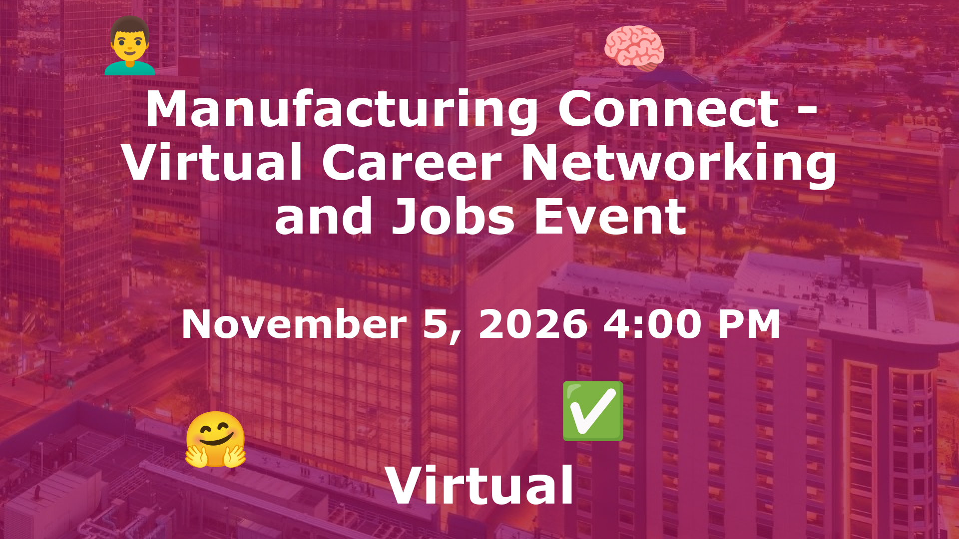Manufacturing Connect - Virtual Career Networking and Jobs Event event image